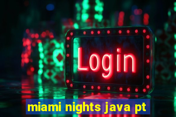 miami nights java pt-br 320x240